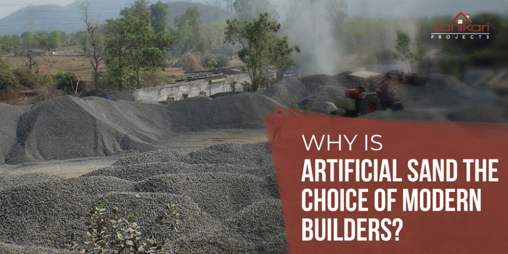 Why is Artificial Sand the Choice of Modern Builders? - Adhikari Projects
